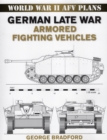 German Late War Armored Fighting Vehicles - Book