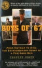 Boys of '67 : From Vietnam to Iraq, the Extraordinary Story of a Few Good Men - Book