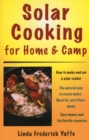 Solar Cooking for Home & Camp : How to Make and Use a Solar Cooker - Book