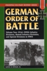 German Order of Battle : 291st-999th Infantry Divisions, Named Infantry Divisions, and Special Divisions in WWII - Book