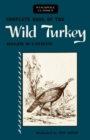 Complete Book of the Wild Turkey - Book