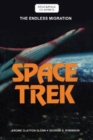 Space Trek : The Endless Migration - Book