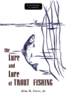 The Lure and Lore of Trout Fishing - Book