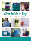 Crochet in a Day : 42 Fast & Fun Projects - Book