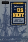 History of the U.S. Navy : 1775-1941 - Book