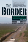 Border : Journeys Along the U.S.-Mexico Border, the World's Most Consequential Divide - Book