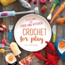 Crochet for Play - Book