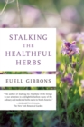Stalking The Healthful Herbs - Book