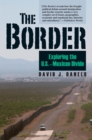 The Border : Exploring the U.S.-Mexican Divide - eBook