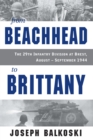 From Beachhead to Brittany : The 29th Infantry Division at Brest, August-September 1944 - eBook