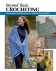 Beyond Basic Crocheting : Techniques and Projects to Expand Your Skills - eBook