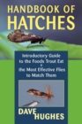 Handbook of Hatches : Introductory Guide to the Foods Trout Eat & the Most Effective Flies to Match Them - eBook