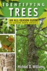 Identifying Trees : An All-Season Guide to Eastern North America - eBook