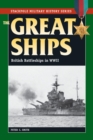 Great Ships : British Battleships in World War II - eBook