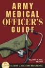 Army Medical Officer's Guide - eBook