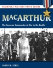 MacArthur : The Supreme Commander at War in the Pacific - eBook