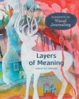 Layers of Meaning : Elements of Visual Journaling - Book