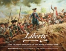 Liberty : Don Troiani's Paintings of the Revolutionary War - Book
