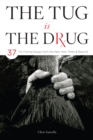 The Tug Is the Drug - Book