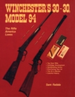 Winchester's 30-30, Model 94 : The Rifle America Loves - Book