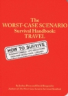 Worst Case Scenario Travel Handbookk - Book