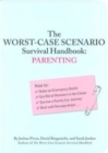 The The Worst-case Scenario Survival Handbook The Worst-case Scenario Survival Handbook : Parenting Parenting - Book