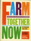 Farm Together Now - Book