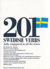 201 Swedish Verbs: Fully Conjugated in All the Tenses - Book