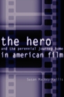 The Hero and the Perennial Journey Home in American Film - eBook