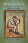 Past Convictions : The Penance of Louis the Pious and the Decline of the Carolingians - eBook