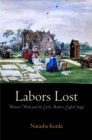 Labors Lost : Women's Work and the Early Modern English Stage - eBook