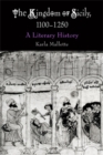 The Kingdom of Sicily, 1100-1250 : A Literary History - eBook