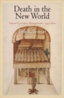 Death in the New World : Cross-Cultural Encounters, 1492-1800 - eBook