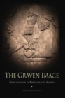 The Graven Image : Representation in Babylonia and Assyria - eBook