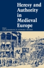 Heresy and Authority in Medieval Europe - eBook