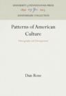 Patterns of American Culture : Ethnography and Estrangement - Book