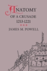 Anatomy of a Crusade, 1213-1221 - Book