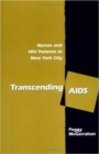 Transcending AIDS : Nurses and HIV Patients in New York City - Book