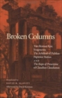 Broken Columns : Two Roman Epic Fragments: "The Achilleid" of Publius Papinius Statius and "The Rape of Proserpine" of Claudius Claudianus - Book