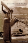 Love and Honor in the Himalayas : Coming To Know Another Culture - Book