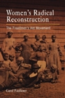 Women's Radical Reconstruction : The Freedmen's Aid Movement - Book