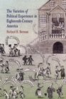The Varieties of Political Experience in Eighteenth-Century America - Book