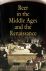 Beer in the Middle Ages and the Renaissance - Book