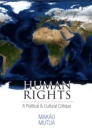 Human Rights : A Political and Cultural Critique - Book