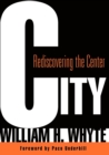 City : Rediscovering the Center - Book