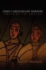 Early Carolingian Warfare : Prelude to Empire - Book