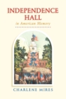 Independence Hall in American Memory - Book