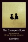 The Strangers Book : The Human of African American Literature - Book