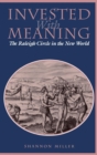 Invested with Meaning : The Raleigh Circle in the New World - Book