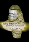 Being Interior : Autobiography and the Contradiction of Modernity in Seventeenth-Century France - Book